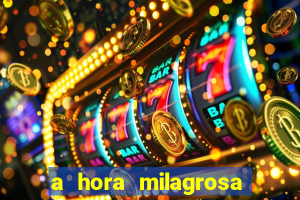 a hora milagrosa livro pdf download